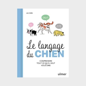 LE LANGAGE DU CHIEN PAR LILI CHIN